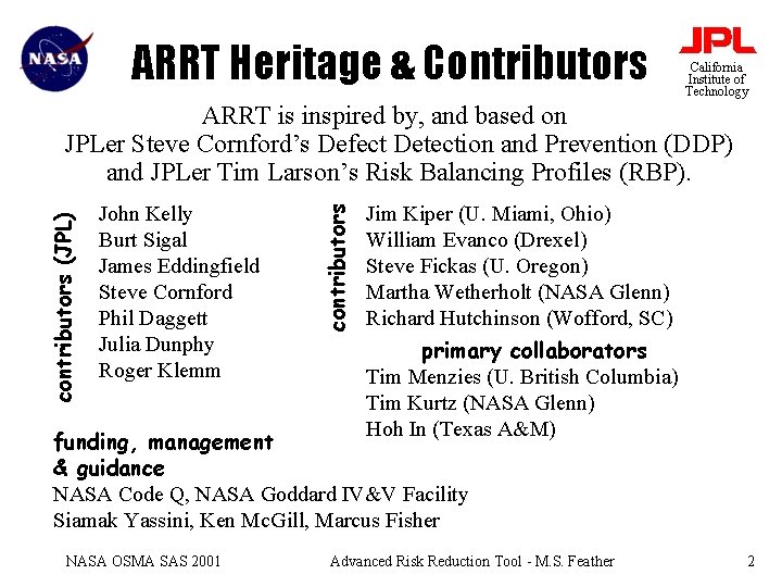 ARRT Heritage & Contributors California Institute of Technology John Kelly Burt Sigal James Eddingfield