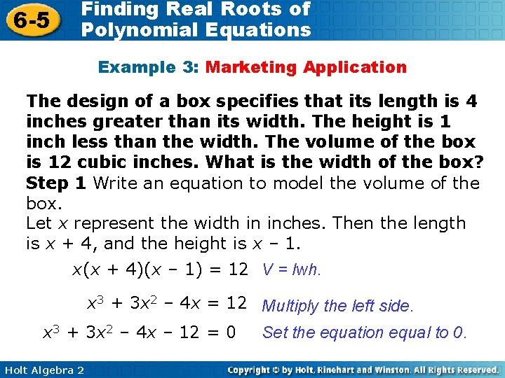 6 -5 Finding Real Roots of Polynomial Equations Example 3: Marketing Application The design