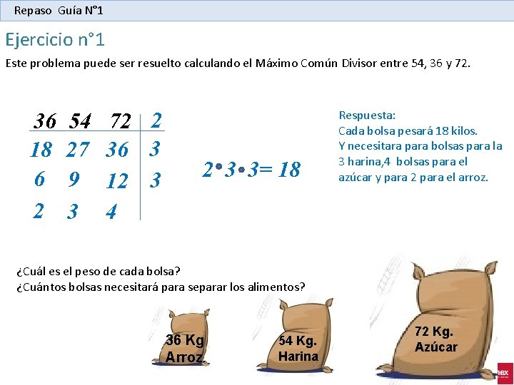 Repaso Guía N° 1 Nivelación Matemática (MAT 100) Primer Semestre 2011 Sede Ejercicio n°