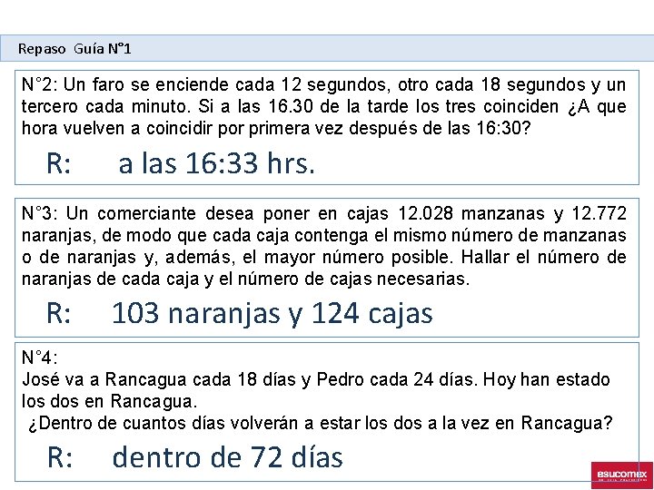 Repaso Guía N° 1 N° 2: Un faro se enciende cada 12 segundos, otro