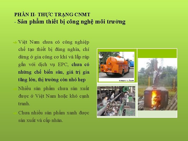 PHẦN II- THỰC TRẠNG CNMT - Sản phẩm thiết bị công nghệ Việt Nam