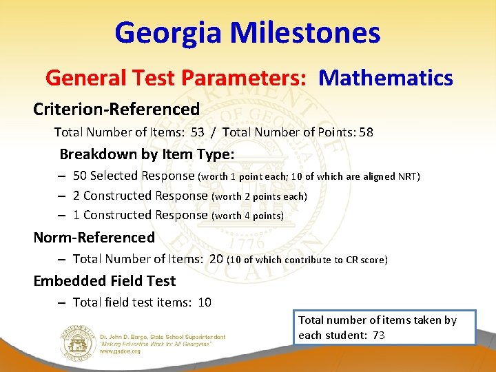 Georgia Milestones General Test Parameters: Mathematics Criterion-Referenced Total Number of Items: 53 / Total