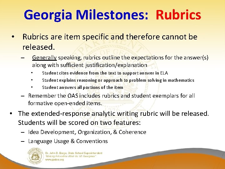 Georgia Milestones: Rubrics • Rubrics are item specific and therefore cannot be released. –