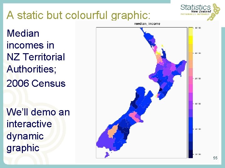 A static but colourful graphic: Median incomes in NZ Territorial Authorities; 2006 Census We’ll A static but colourful graphic: Median incomes in NZ Territorial Authorities; 2006 Census We’ll
