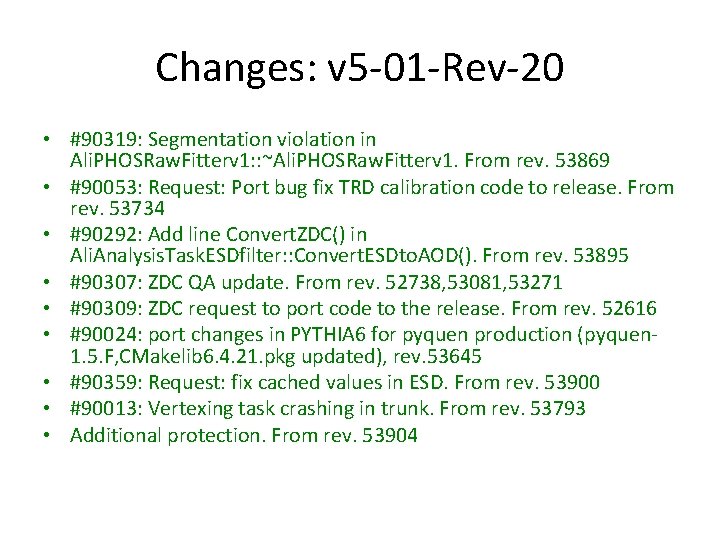 Changes: v 5 -01 -Rev-20 • #90319: Segmentation violation in Ali. PHOSRaw. Fitterv 1: