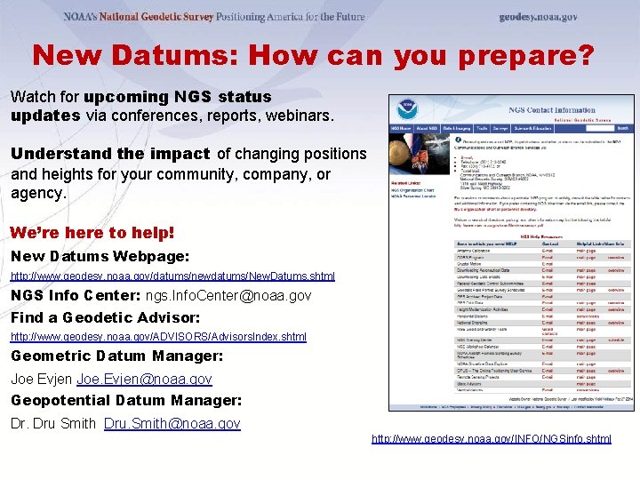 New Datums: How can you prepare? Watch for upcoming NGS status updates via conferences,