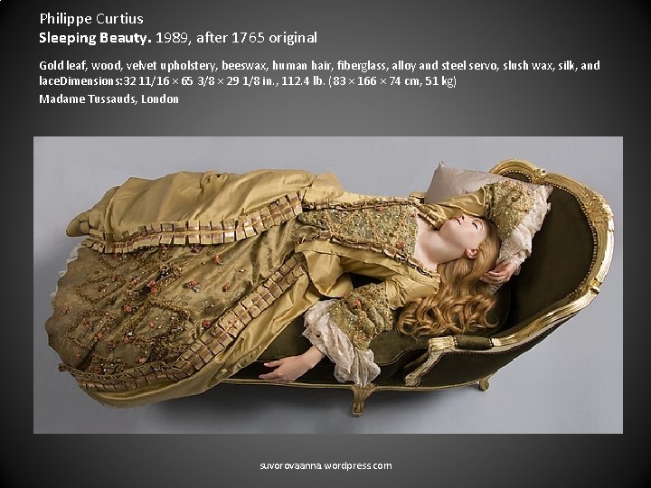 Philippe Curtius Sleeping Beauty. 1989, after 1765 original Gold leaf, wood, velvet upholstery, beeswax,