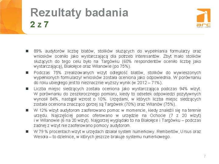 Rezultaty badania Tytuł slajdu 2 z 7 n n n 89% audytorów liczbę blatów,