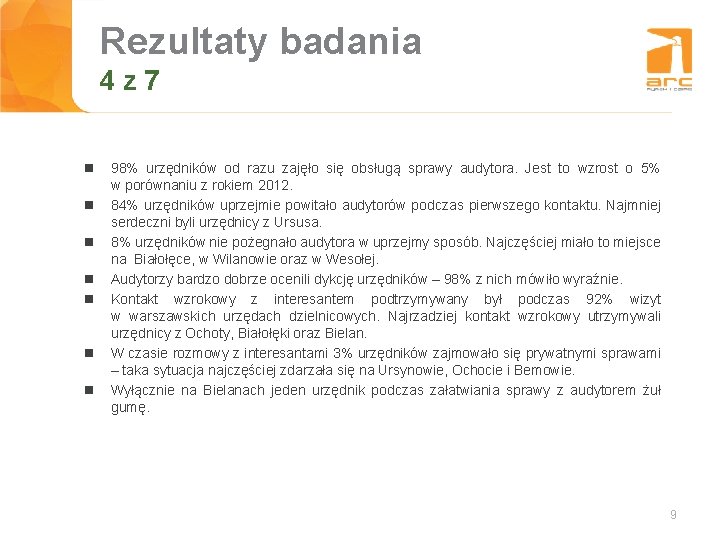 Rezultaty badania Tytuł slajdu 4 z 7 n n n n 98% urzędników od