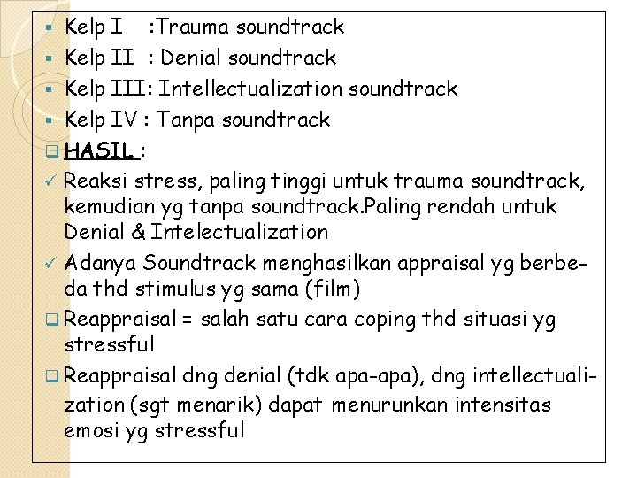 Kelp I : Trauma soundtrack § Kelp II : Denial soundtrack § Kelp III: