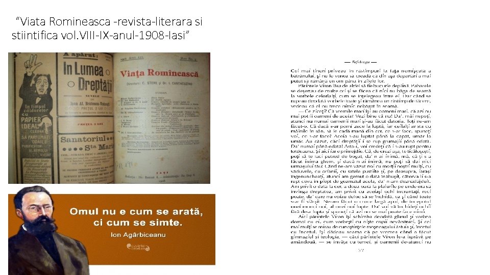 “Viata Romineasca -revista-literara si stiintifica vol. VIII-IX-anul-1908 -Iasi” 
