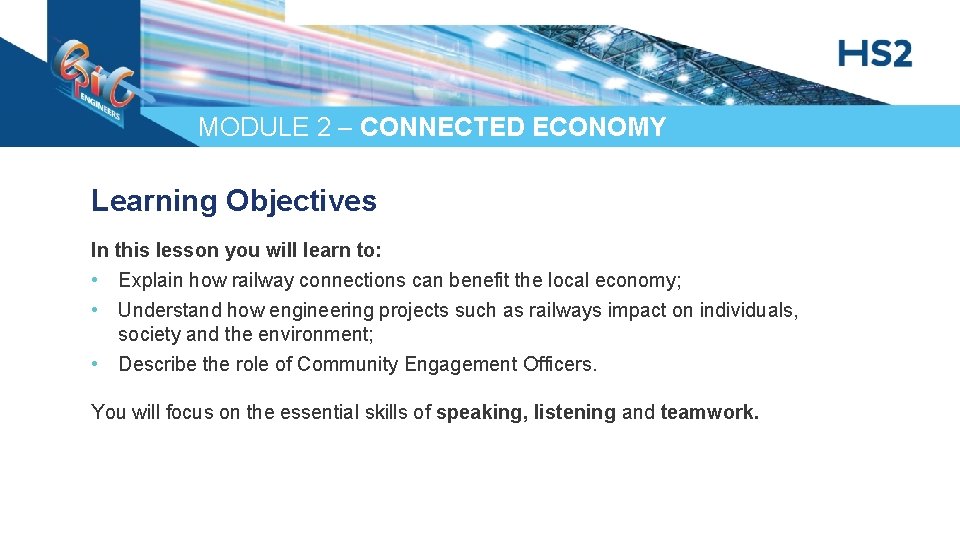 MODULE 2 – CONNECTED ECONOMY Learning Objectives In this lesson you will learn to: