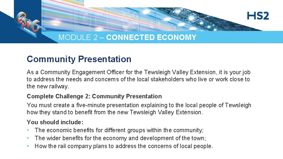 MODULE 2 – CONNECTED ECONOMY Community Presentation As a Community Engagement Officer for the