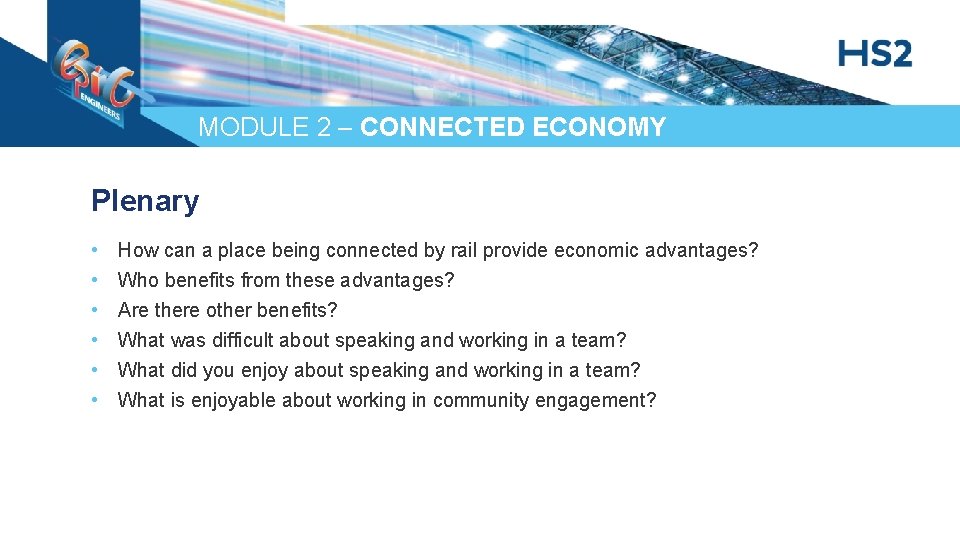 MODULE 2 – CONNECTED ECONOMY Plenary • • • How can a place being