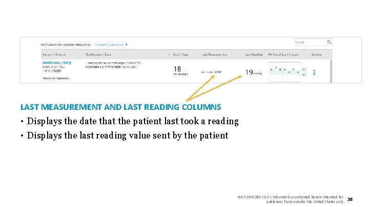 LAST MEASUREMENT AND LAST READING COLUMNS • Displays the date that the patient last