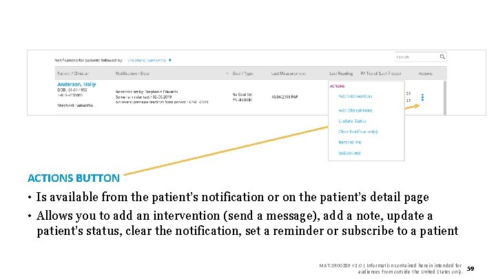ACTIONS BUTTON • Is available from the patient’s notification or on the patient’s detail