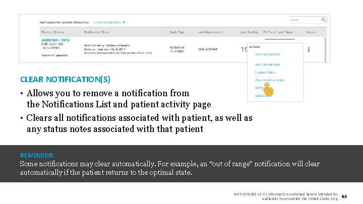CLEAR NOTIFICATION(S) • Allows you to remove a notification from the Notifications List and
