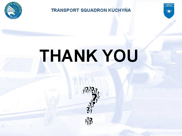 TRANSPORT SQUADRON KUCHYŇA THANK YOU 