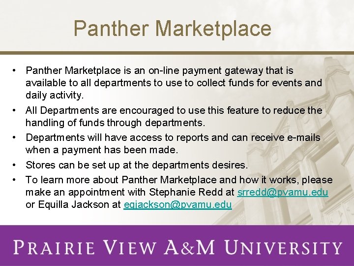 Panther Marketplace • Panther Marketplace is an on-line payment gateway that is available to