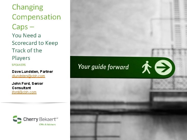 Changing Compensation Caps You Need a Scorecard to