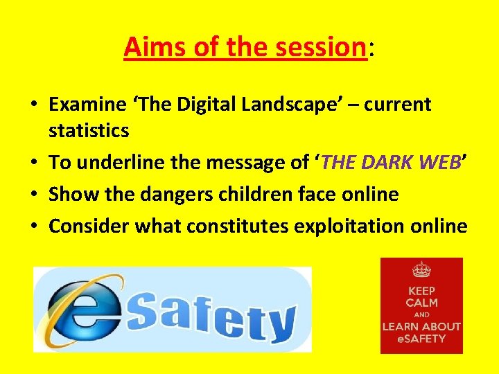 Aims of the session: • Examine ‘The Digital Landscape’ – current statistics • To