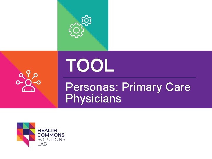 TOOL Personas: Primary Care Physicians 