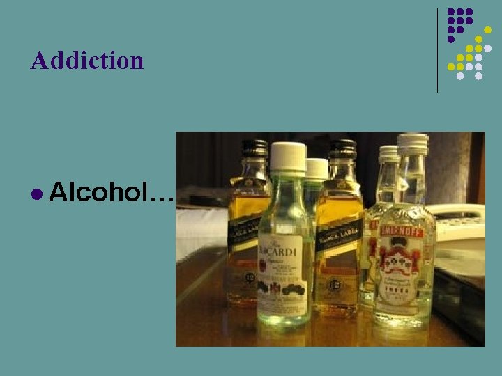 Addiction l Alcohol… 