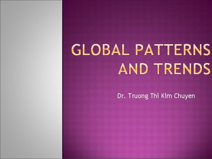 Dr. Truong Thi Kim Chuyen 