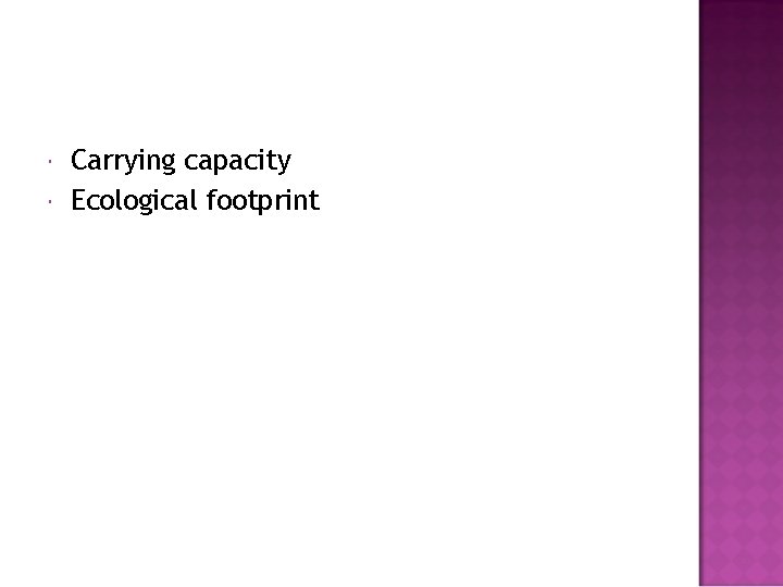  Carrying capacity Ecological footprint 