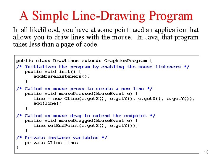 A Simple Line-Drawing Program In all likelihood, you have point used anactions: application thata A Simple Line-Drawing Program In all likelihood, you have point used anactions: application thata