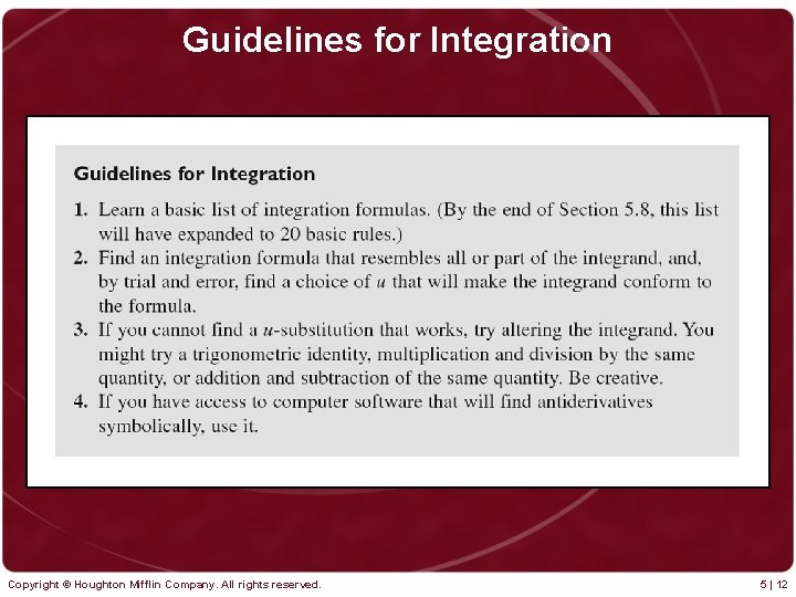 Guidelines for Integration Copyright © Houghton Mifflin Company. All rights reserved. 5 | 12