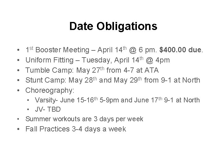 Date Obligations • • • 1 st Booster Meeting – April 14 th @