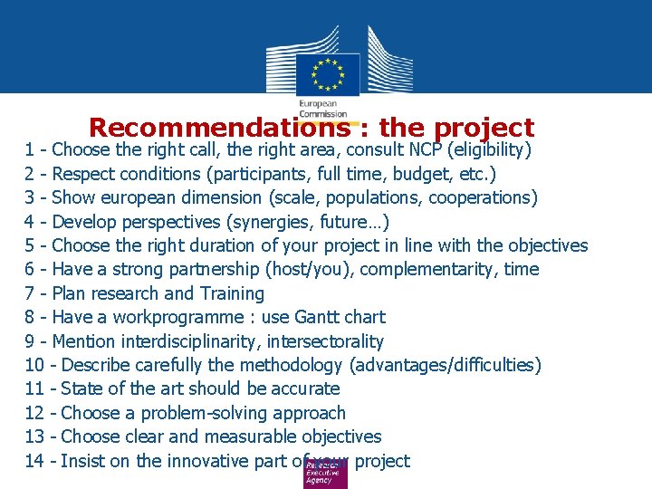 Recommendations : the project 1 - Choose the right call, the right area, consult