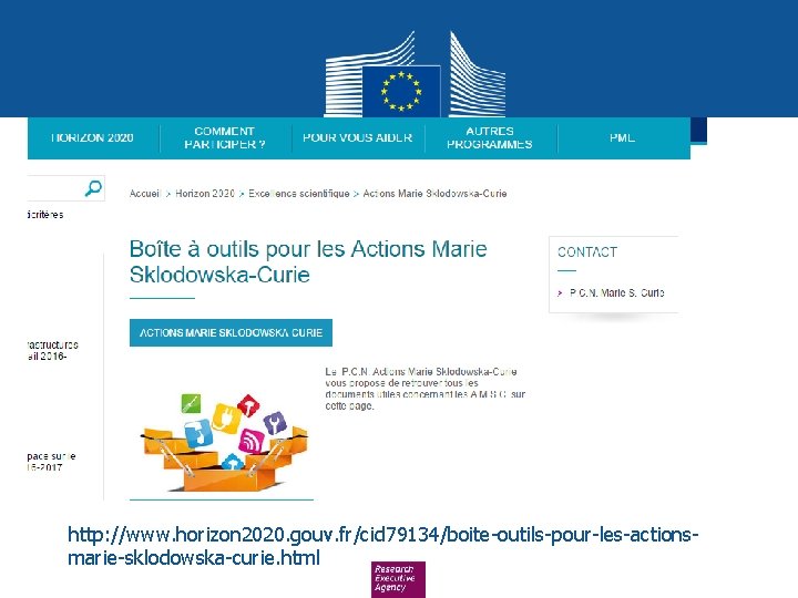http: //www. horizon 2020. gouv. fr/cid 79134/boite-outils-pour-les-actionsmarie-sklodowska-curie. html 