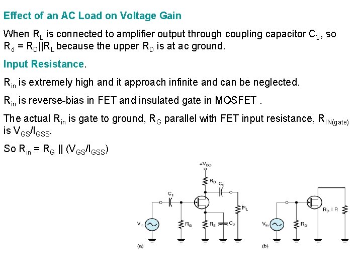 Effect of an AC Load on Voltage Gain When RL is connected to amplifier