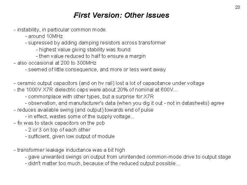 23 First Version: Other Issues � - instability, in particular common mode - around 23 First Version: Other Issues � - instability, in particular common mode - around