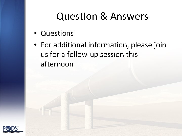 Question & Answers • Questions • For additional information, please join us for a