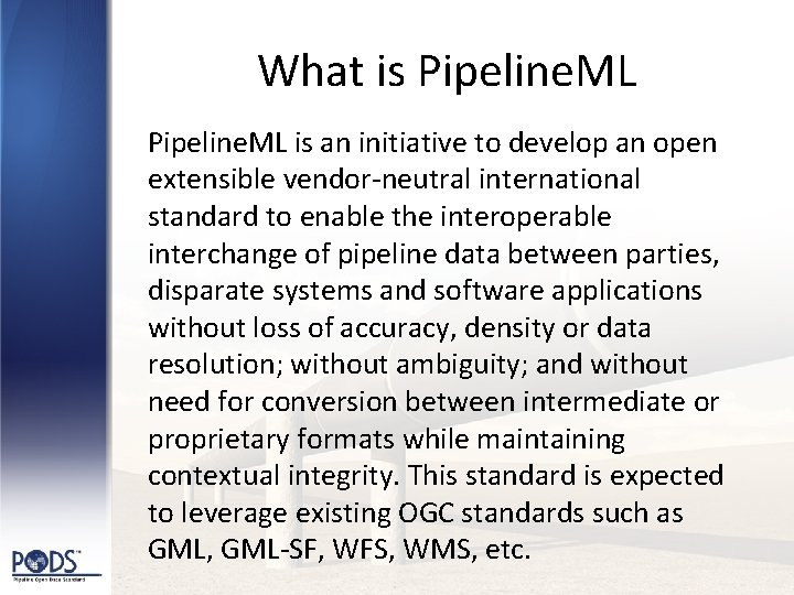 What is Pipeline. ML is an initiative to develop an open extensible vendor-neutral international