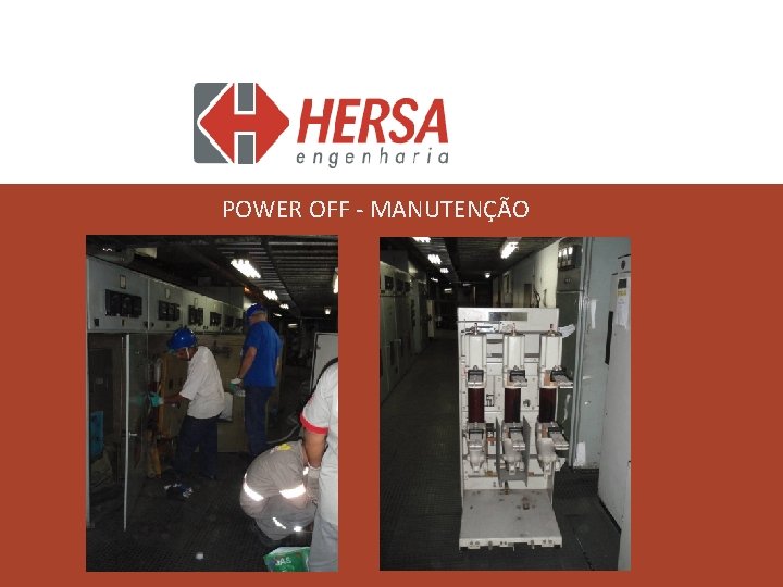 POWER OFF - MANUTENÇÃO 