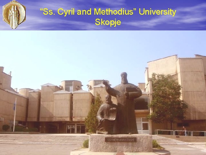 “Ss. Cyril and Methodius” University Skopje 