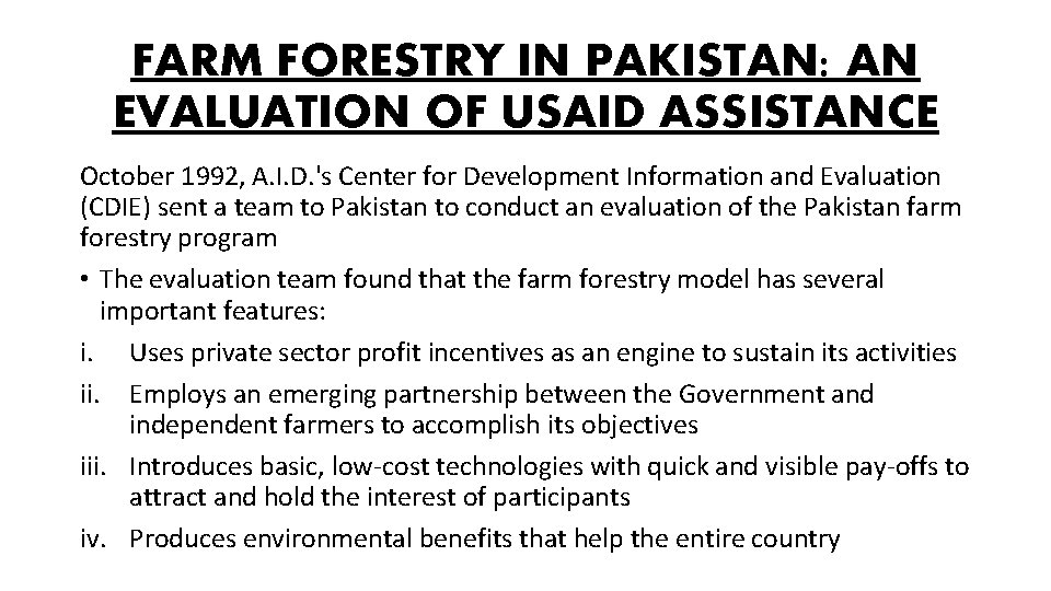 FARM FORESTRY IN PAKISTAN: AN EVALUATION OF USAID ASSISTANCE October 1992, A. I. D.