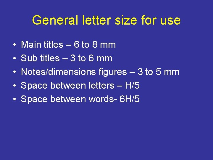 General letter size for use • • • Main titles – 6 to 8