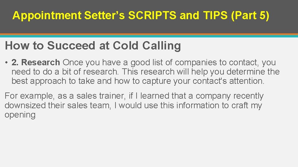 Appointment Setter’s SCRIPTS and TIPS (Part 5) How to Succeed at Cold Calling • Appointment Setter’s SCRIPTS and TIPS (Part 5) How to Succeed at Cold Calling •