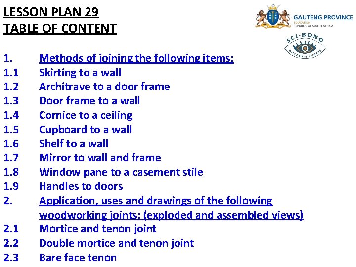 LESSON PLAN 29 TABLE OF CONTENT 1. 1. 1 1. 2 1. 3 1.