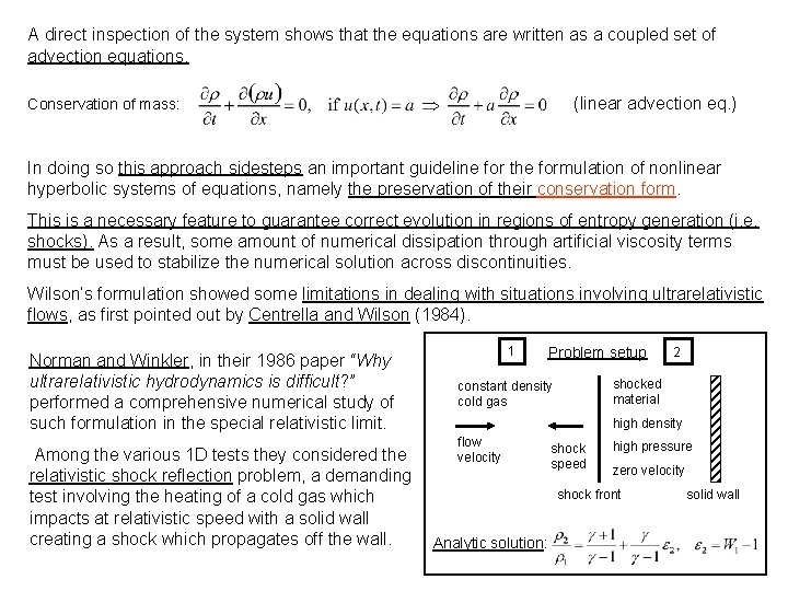 A direct inspection of the system shows that the equations are written as a