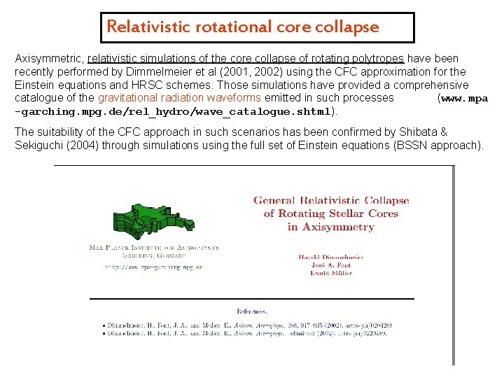 Relativistic rotational core collapse Axisymmetric, relativistic simulations of the core collapse of rotating polytropes