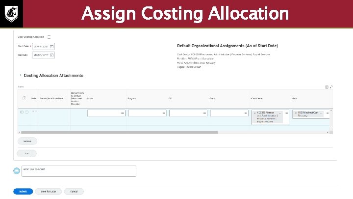 Assign Costing Allocation Screenshot of the assign costing allocation screen. 