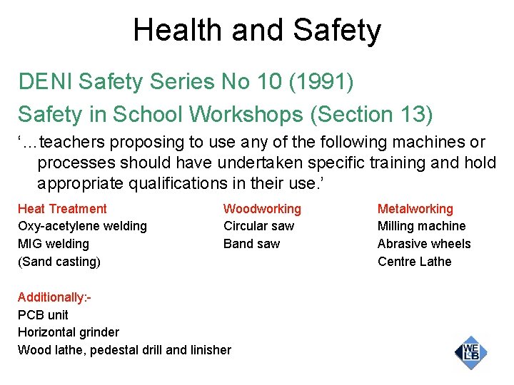 Health and Safety DENI Safety Series No 10 (1991) Safety in School Workshops (Section