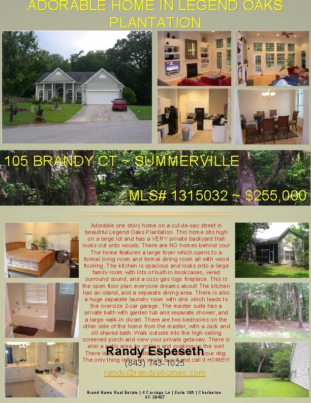 ADORABLE HOME IN LEGEND OAKS PLANTATION 105 BRANDY