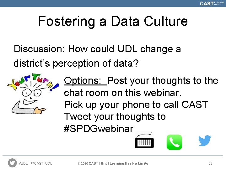 Fostering a Data Culture Discussion: How could UDL change a district’s perception of data?